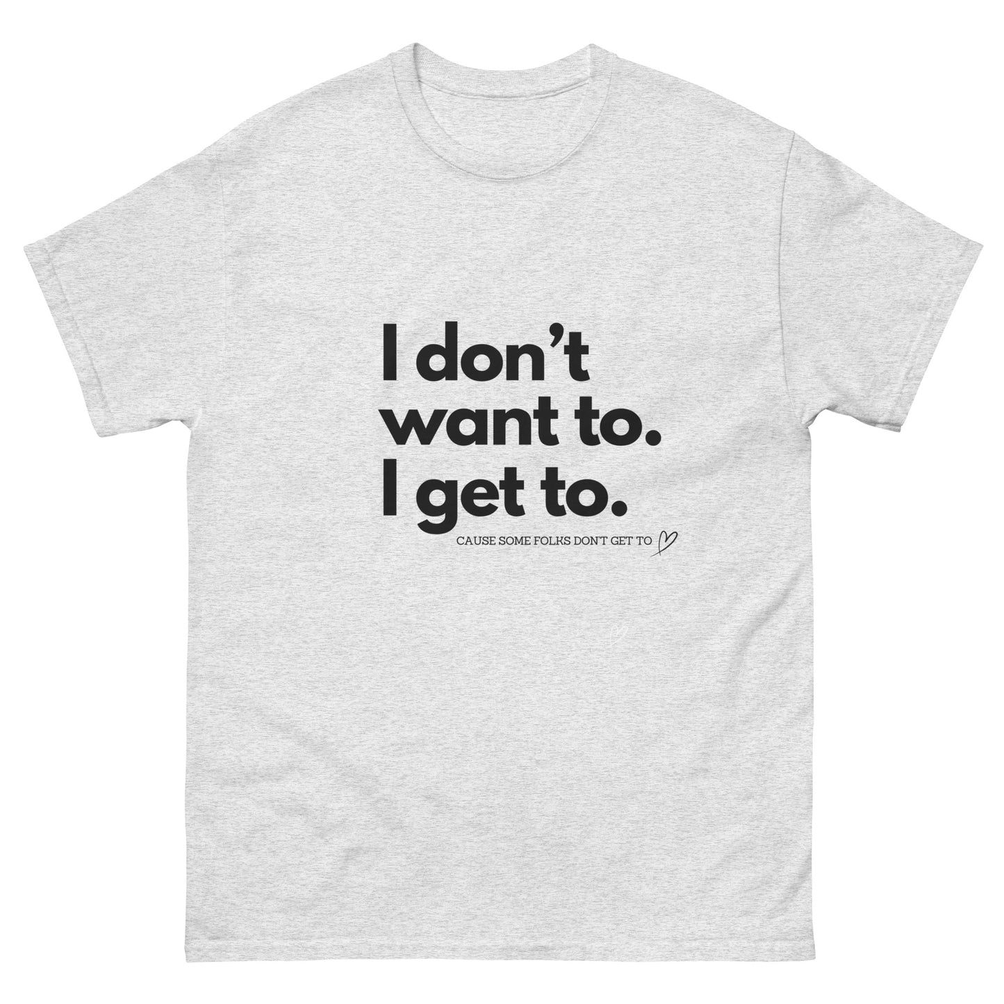 Original (white) I Don't Want To Tee