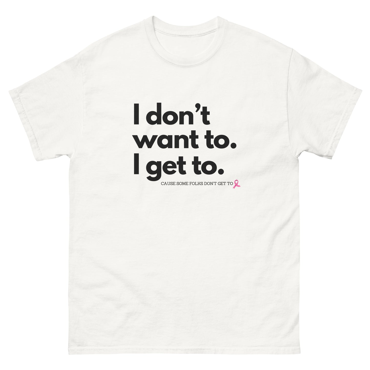 Original (white) I Don't Want To with Pink ribbon Tee